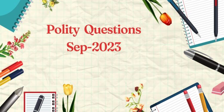 Polity-Questions-Sep-2023