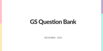 GS Question Bank dec-2023