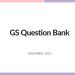 GS Question Bank dec-2023