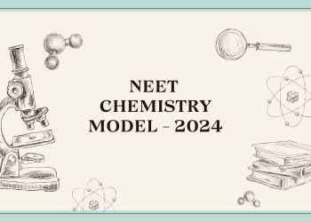 NEET – CHEMICAL BONDING AND MOLECULAR STRUCTURE – 2024
