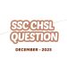 SSC CHSL QUESTION DEC – 2023