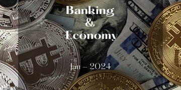 Banking & Economy   Jan – 24